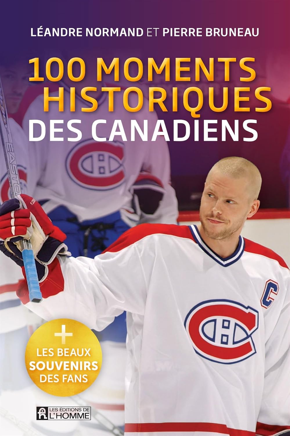 Livre 100 moments historiques des Canadiens - Léandre Normand (Livre d'occasion) - ISBN 2761949404