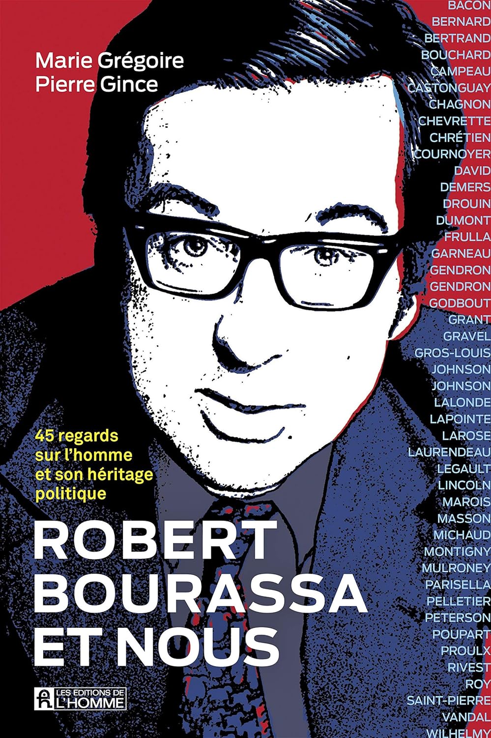 Livre Robert Bourassa et nous - Pierre Gince (Livre d'occasion) - ISBN 2761951506