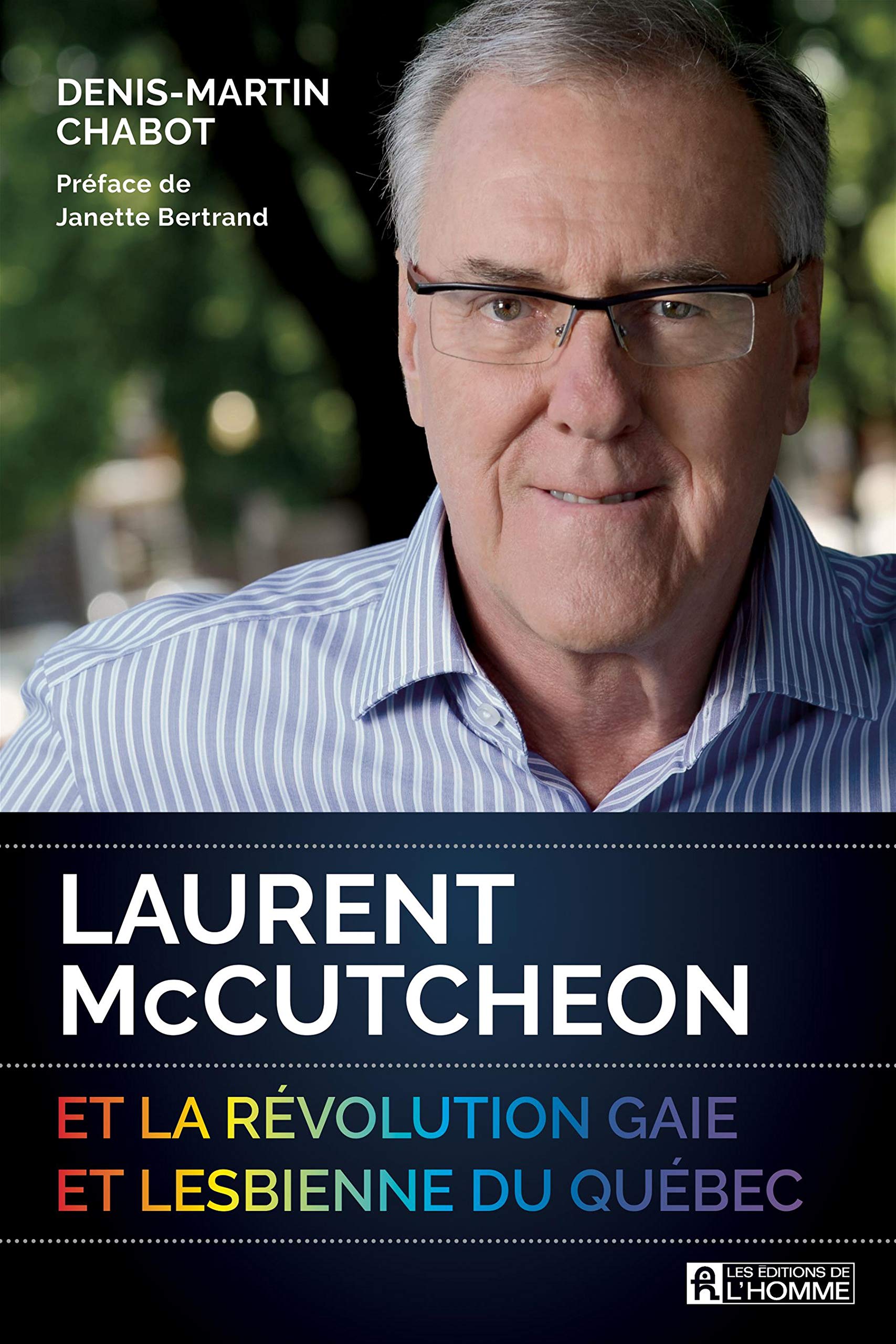 Livre Laurent McCutheon et la révolution gaie et lesbienne du Québec - Denis-Martin Chabot (Livre...