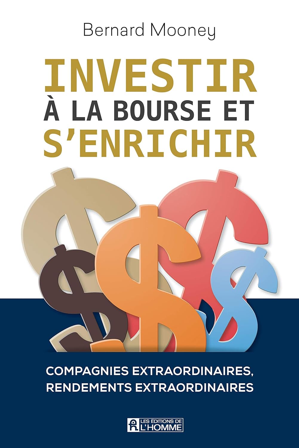 Livre Investir à la bourse et s'enrichir (Bernard Mooney) (Livre d'occasion) - ISBN 2761955285