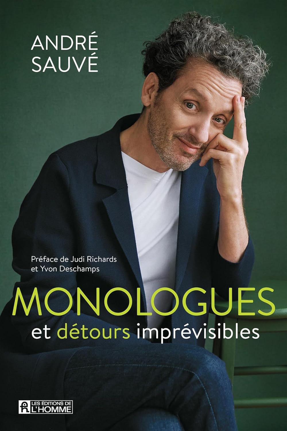 Livre Monologues et détours imprévisibles - André Sauvé (Livre neuf)