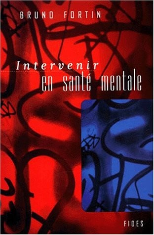 Livre Intervenir en santé mentale (Bruno Fortin) (Livre d'occasion) - ISBN 2762119499