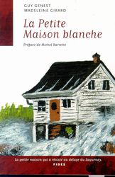 La petite maison blanche - Guy Genest
