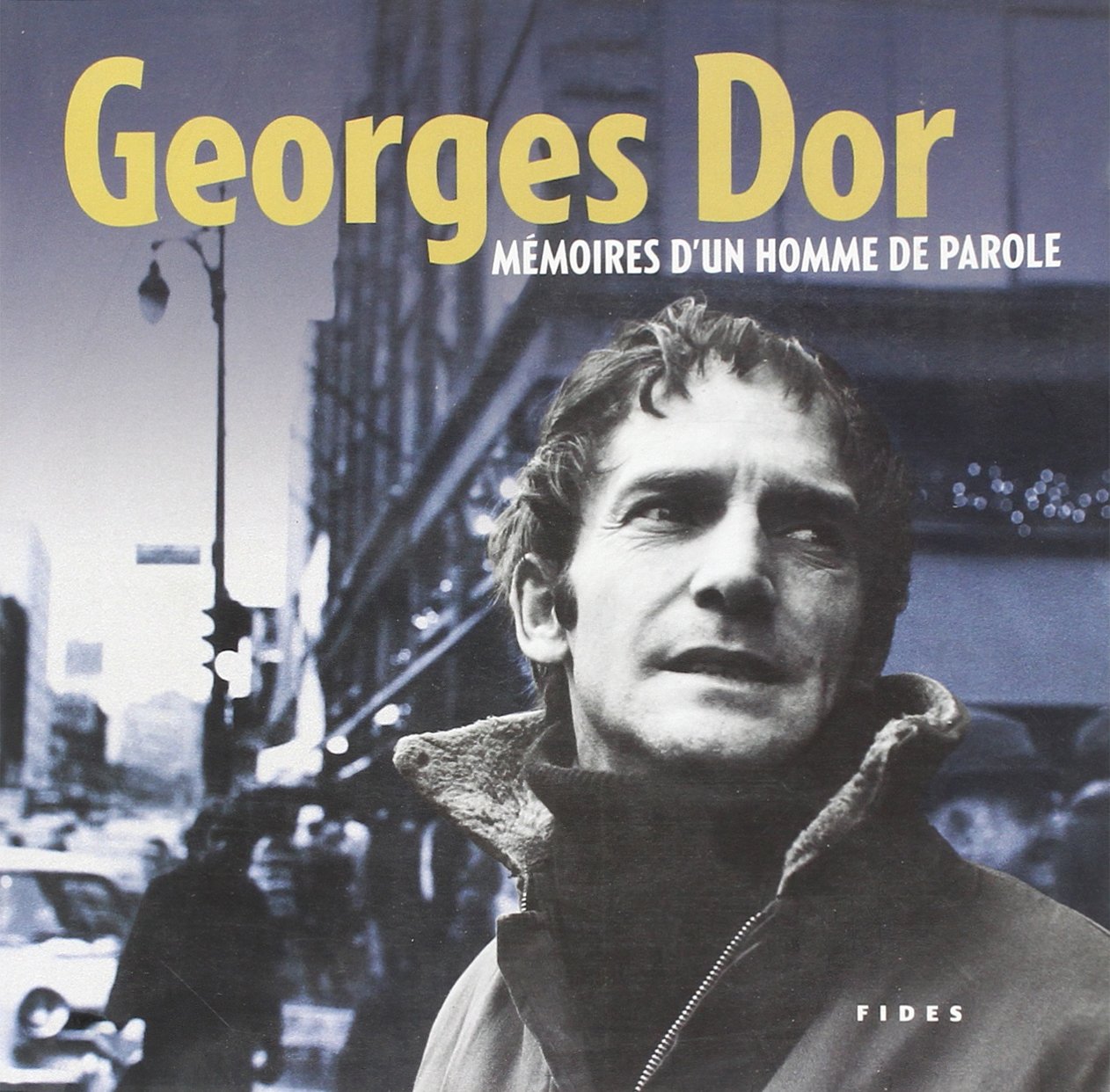 Livre ISBN 276212400X Georges Dor : Mémoires d'un homme de parole (Georges Dor)