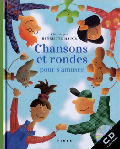 Livre Chansons et rondes pour s'amuser (Avec CD Audio) (Henriette Major) (Livre d'occasion) -...