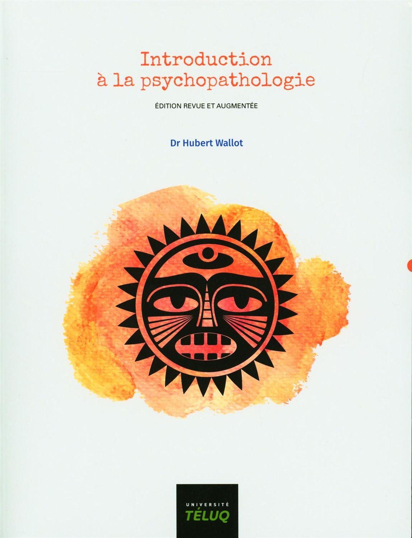 Livre Introduction à la psychopathologie - Dr Hubert Wallot (Livre d'occasion) - ISBN 2762426456
