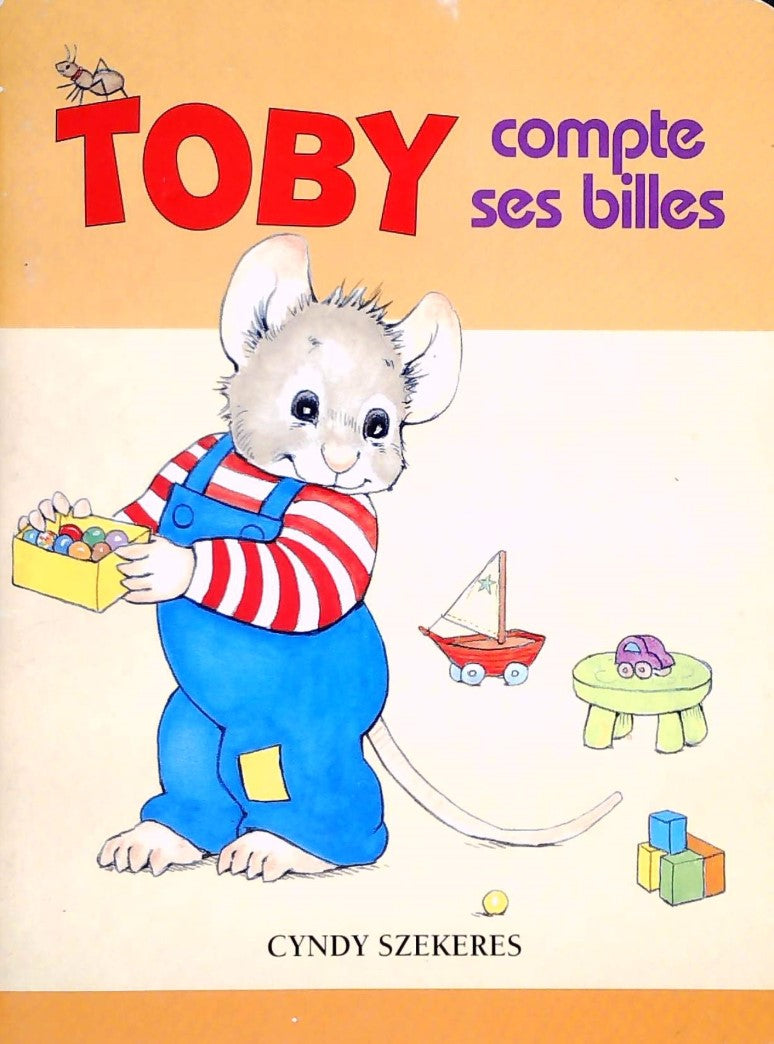 Livre ISBN 2762513502 Toby compte ses billes (Cyndy Szekeres)