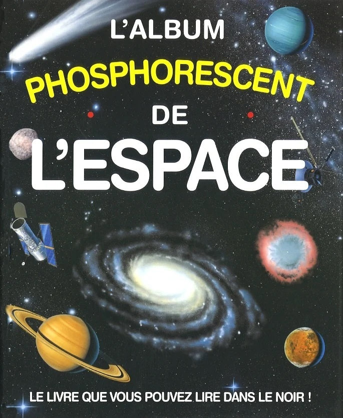 Livre L'album phosphorescent de l'espace - Collectif (Livre d'occasion)