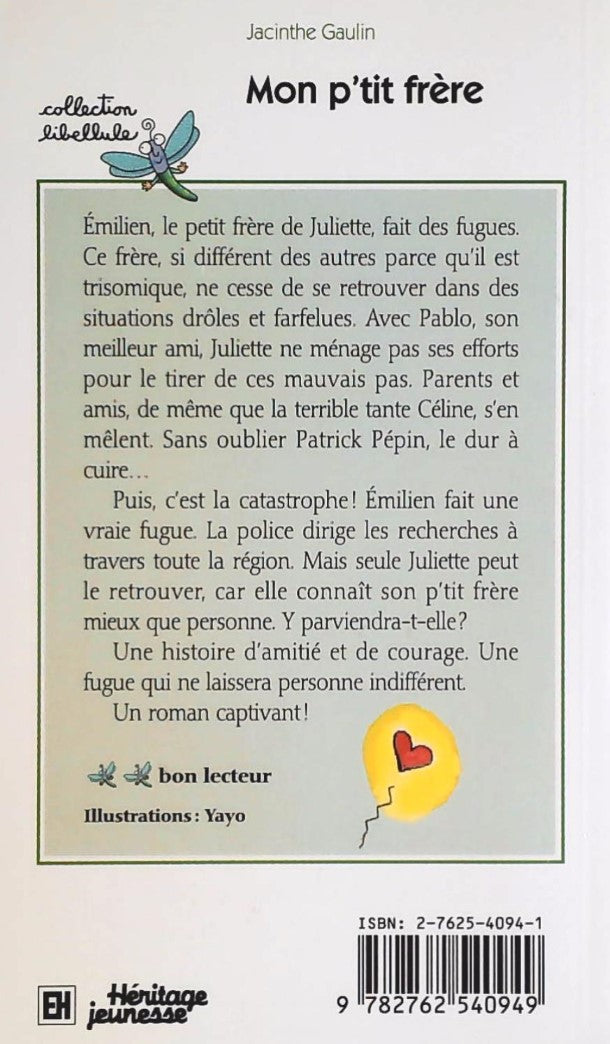 Libellule : Mon p'tit frère (Jacinthe Gaulin)