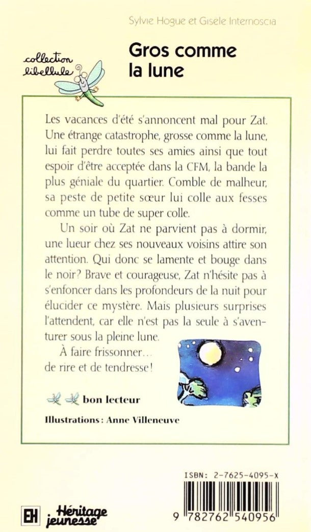 Libellule : Gros comme la lune (Sylvie Högue)