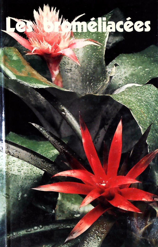 Livre Les broméliacées (Livre d'occasion) - ISBN 2762545323