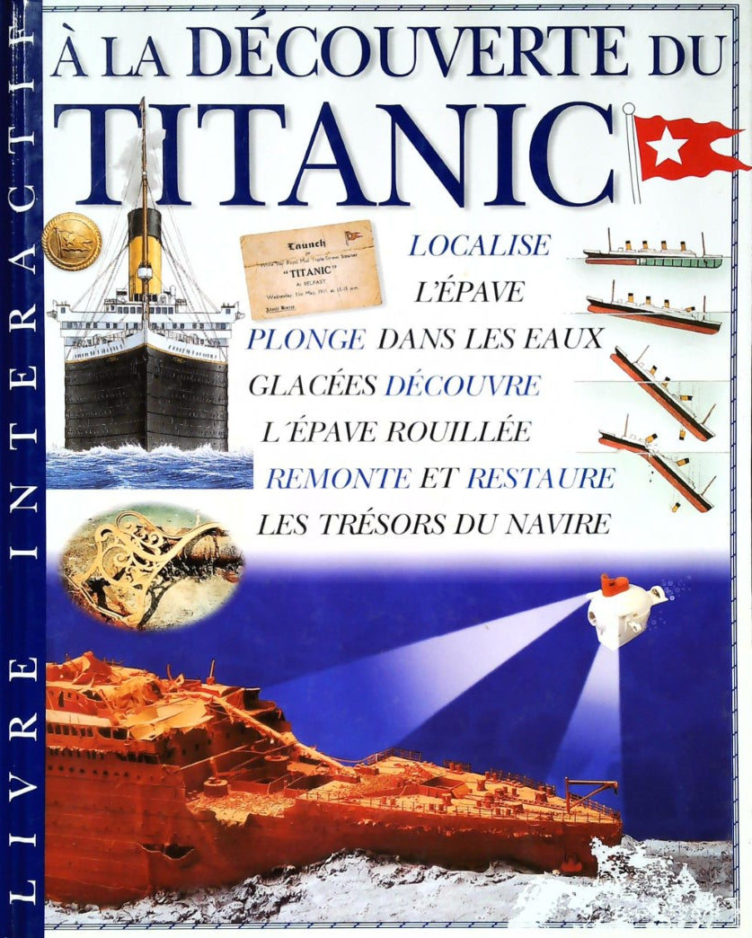 Livre À la decouverte du Titanic - Eric Kentley (Livre d'occasion) - ISBN 2762562465