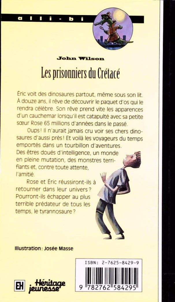 Livre Les Prisonniers du Cretace - John Wilson (Livre d'occasion) - ISBN 2762584299