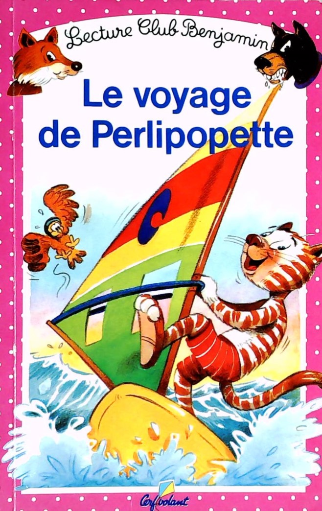 Lecture Club Benjamin : Le voyage de Perlipopette - Ann Rocard
