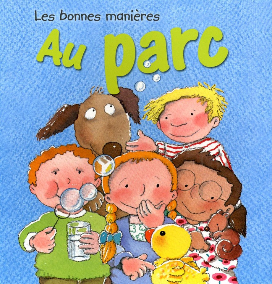 Les bonnes manières : Au parc - Adrianna Cadell