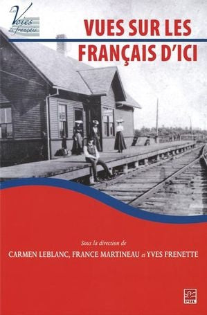 Livre Vuew sur les français d'ici - Carmen Leblanc (Livre d'occasion) - ISBN 2763789374