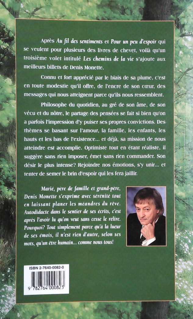 Livre Les chemins de la vie... Mes plus beaux billets 3 - Denis Monette (Livre d'occasion) - ISBN...