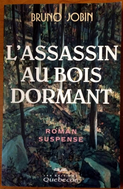 Livre L'assassin au bois dormant - Bruno Jobin (Livre d'occasion)