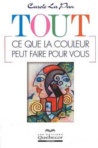 Livre Tout ce que la couleur peut faire pour vous (Carole La Pan) (Livre d'occasion) - ISBN...