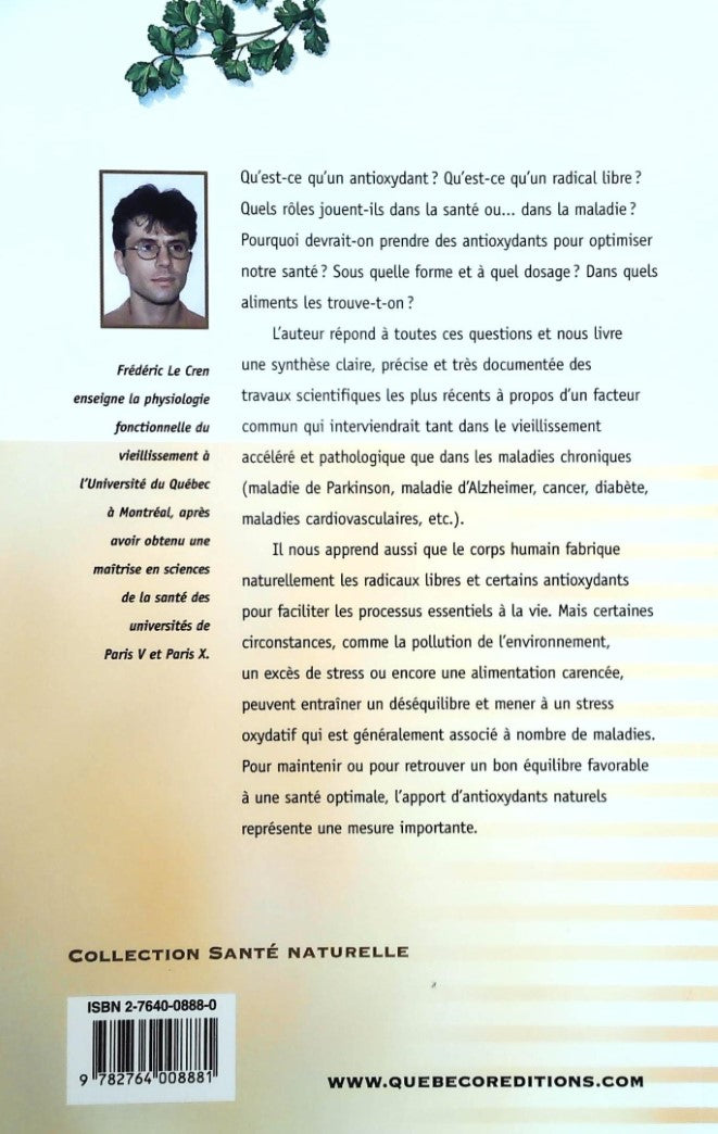 Livre Les antioxydants : La révolution du xxi siècle - Frédéric le Cren (Livre d'occasion) - ISBN...