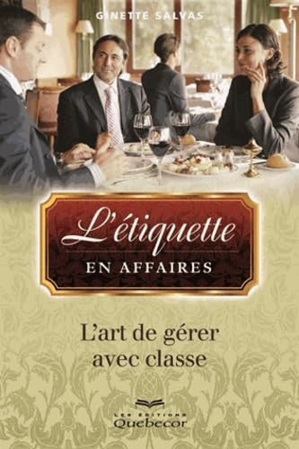 Livre L'étiquette en affaires (Ginette Salvas) (Livre d'occasion) - ISBN 2764017707