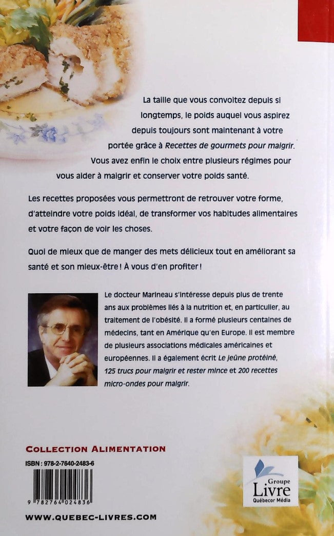 Livre Recettes de gourmets pour maigrir: Seul ou avec l'aide de votre médecin - Dr Jean Marie Mar...