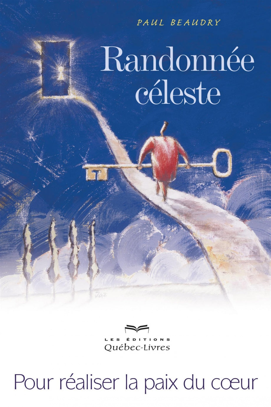 Livre Randonnée céleste: pour réaliser la paix du coeur (Paul Beaudry) (Livre d'occasion) - ISBN...