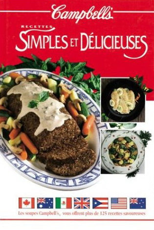 Livre Recettes Simples et Délicieuses (Campbell's) (Livre d'occasion) - ISBN 2764122047
