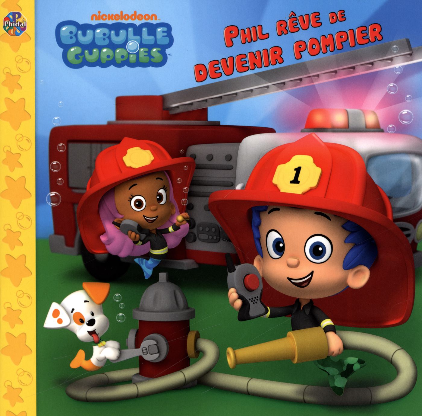 Bubulle Guppies : Phil rêve de devenir pompier