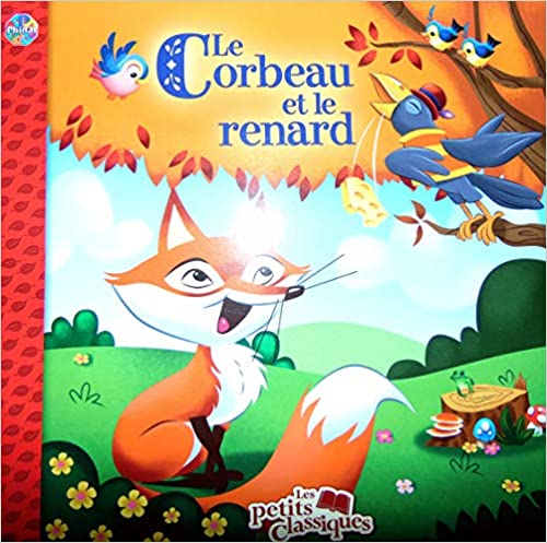 Livre Le Corbeau et le Renard - Collectif (Livre d'occasion) - ISBN 2764327528