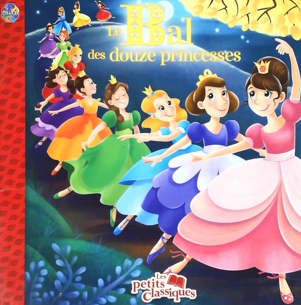 Livre Le bal des douze princesses - Collectif (Livre d'occasion) - ISBN 2764338880