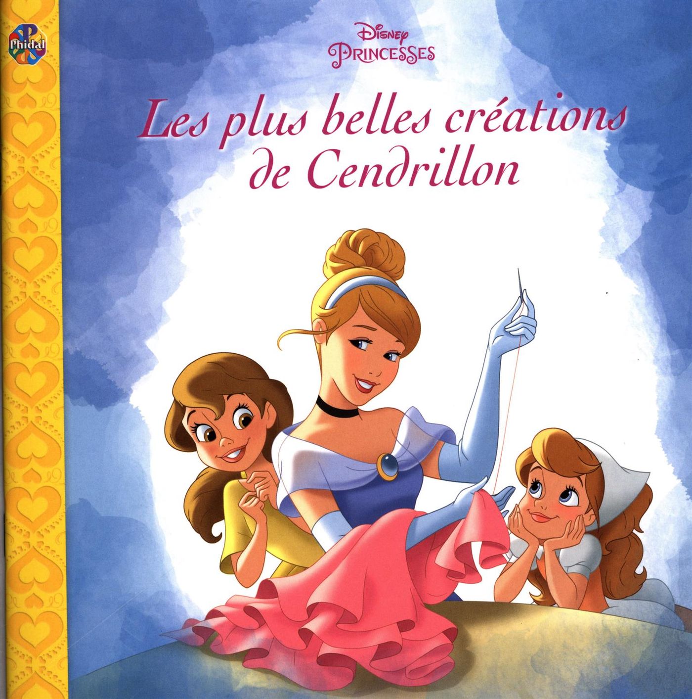Disney Princesses : Les plus belles créations de Cendrillon
