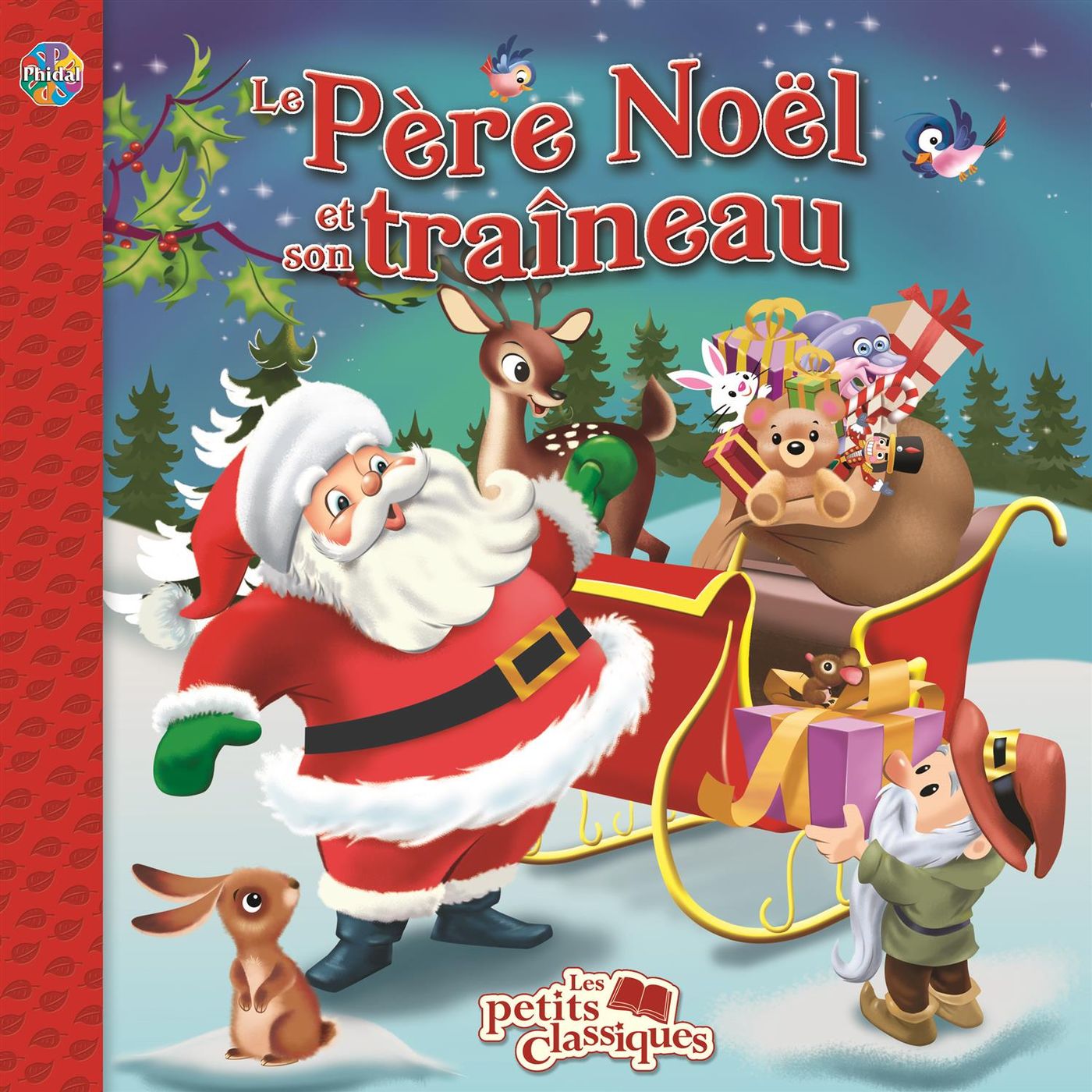 Les petits classiques : Le Père Noêl et son traîneau