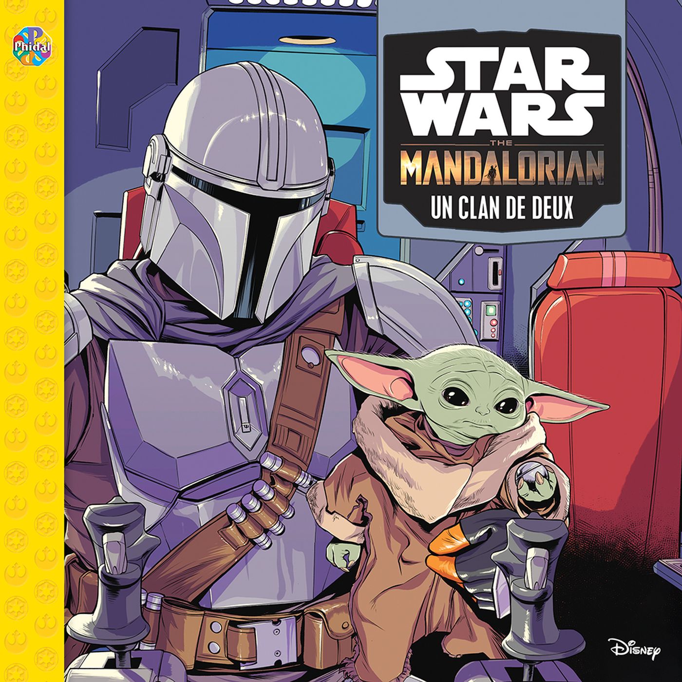 Livre Star Wars The Mandalorian : Un clan de deux (Disney) (Livre d'occasion) - ISBN 2764361688