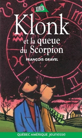 Livre Klonk et la queue du scorpion - François Gravel (Livre d'occasion) - ISBN 2764400446