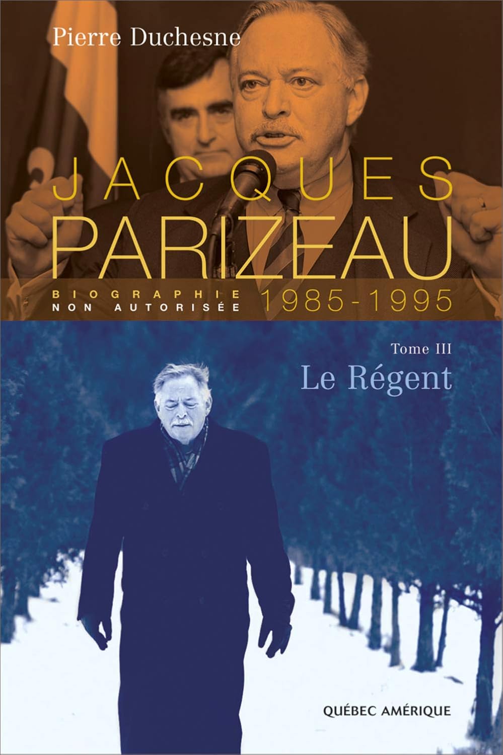 Livre Jacques Parizeau # 3 : Le régent (Pierre Duchesne) (Livre d'occasion) - ISBN 2764402805