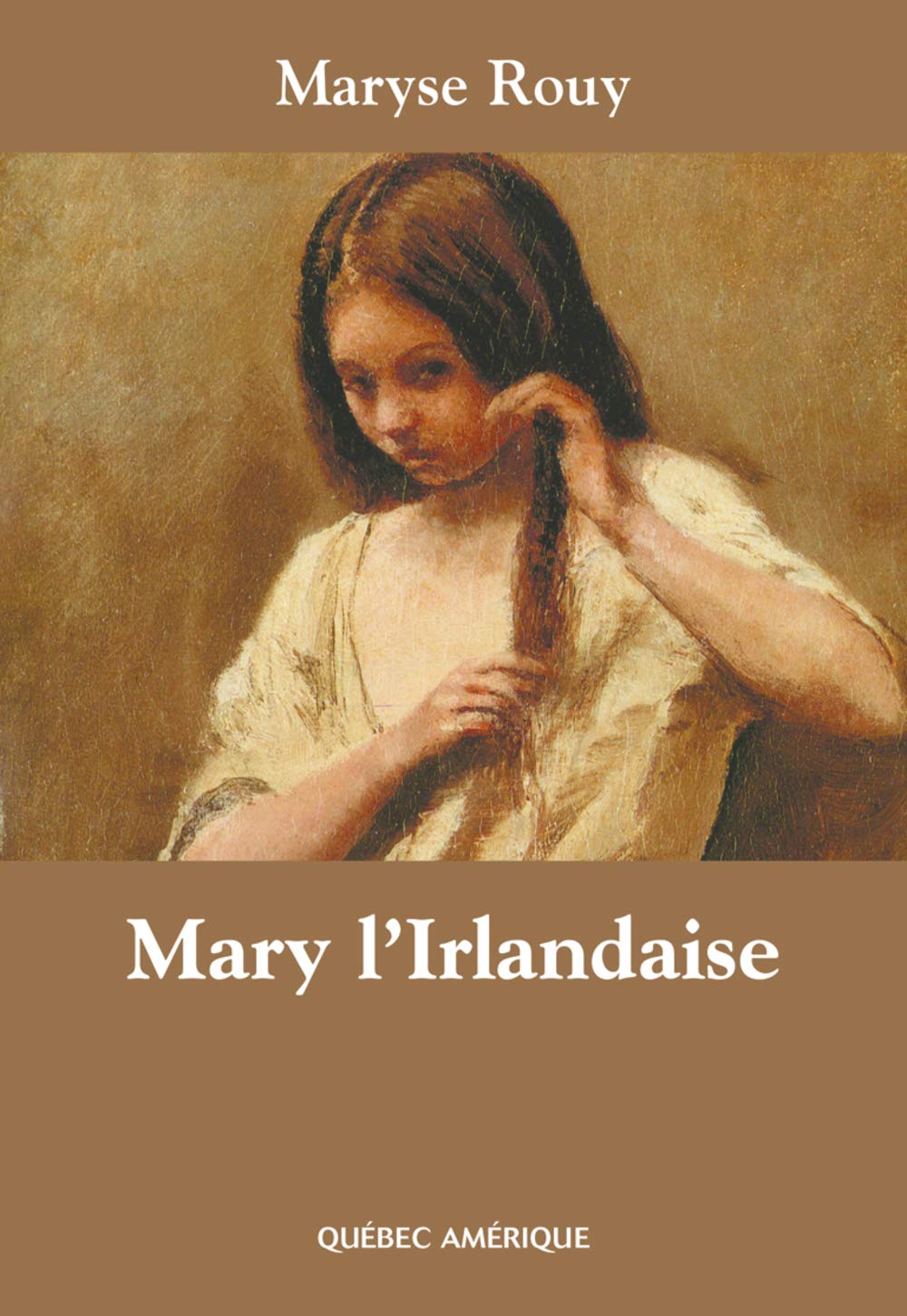 Livre Mary l'Irlandaise - Maryse Rouy (Livre d'occasion) - ISBN 2764403267