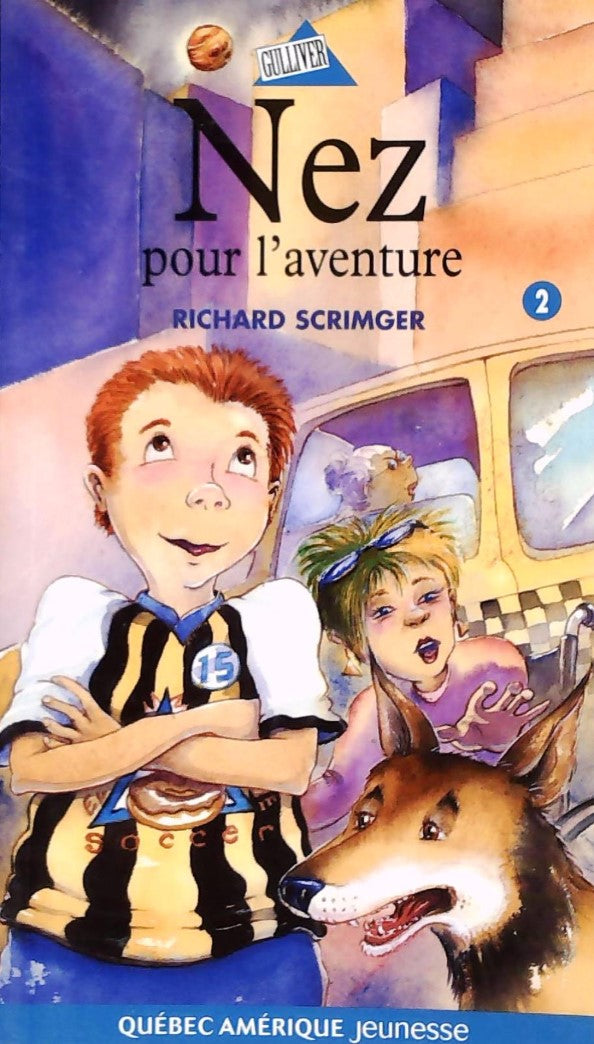 Livre ISBN 2764403887 Gulliver jeunesse # 142 : Alan # 2 : Nez pour l'aventure (Richard Scrimger)