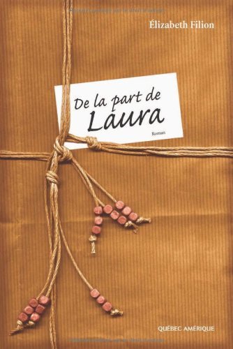 Livre De la part de Laura (Élizabeth Filion) (Livre neuf) - ISBN 276440459X