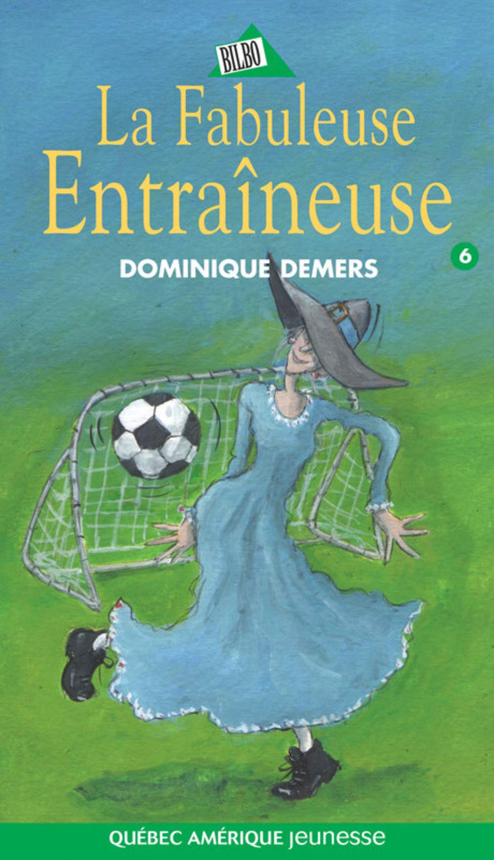 Bilbo Jeunesse # 164 : Charlotte # 6 : La fabuleuse entraîneuse - Dominique Demers