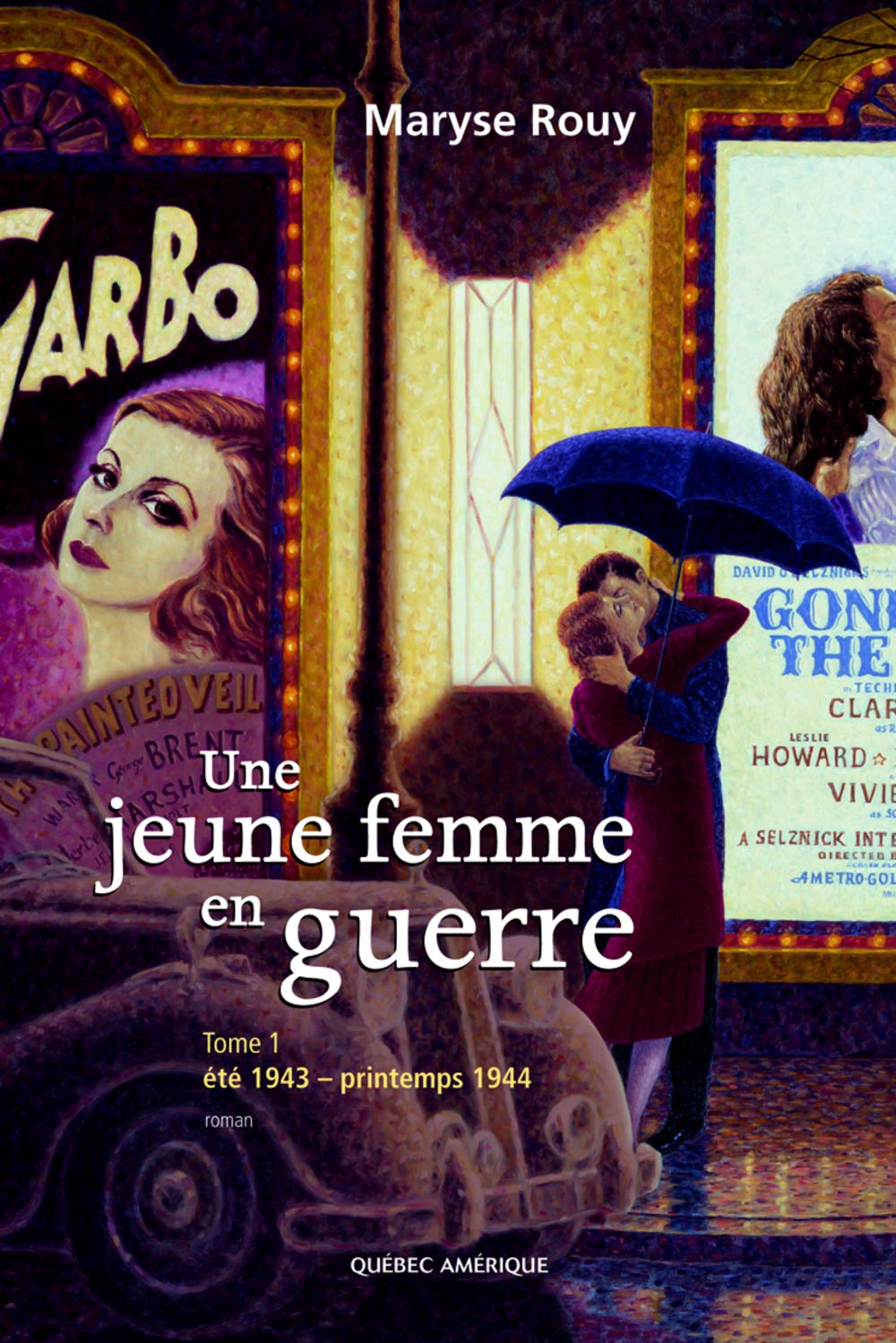 Livre Une jeune femme en guerre # 1 : Été 1943 - Printemps 1944 (Maryse Rouy) (Livre d'occasion)...