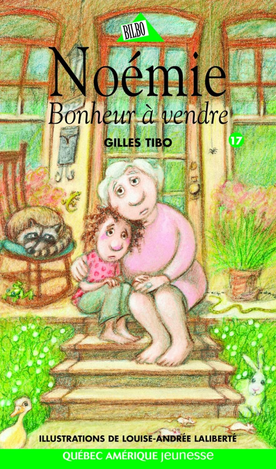 Noémie # 17 : Bonheur à vendre - Gilles Tibo