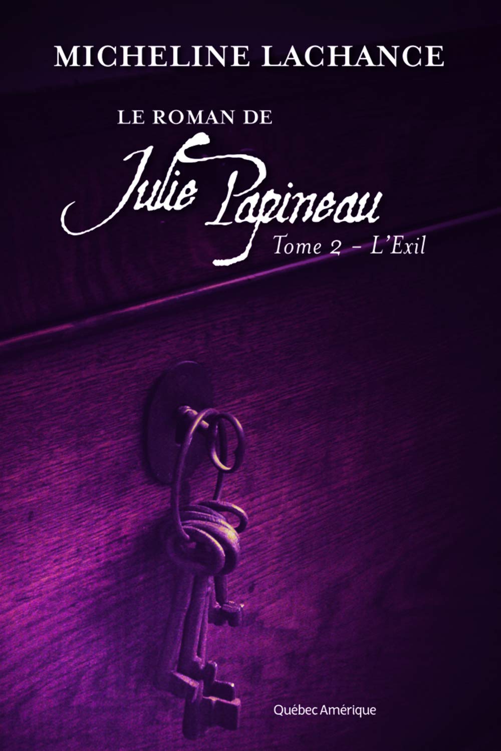 Livre L'exil - Micheline Lachance (Livre d'occasion)