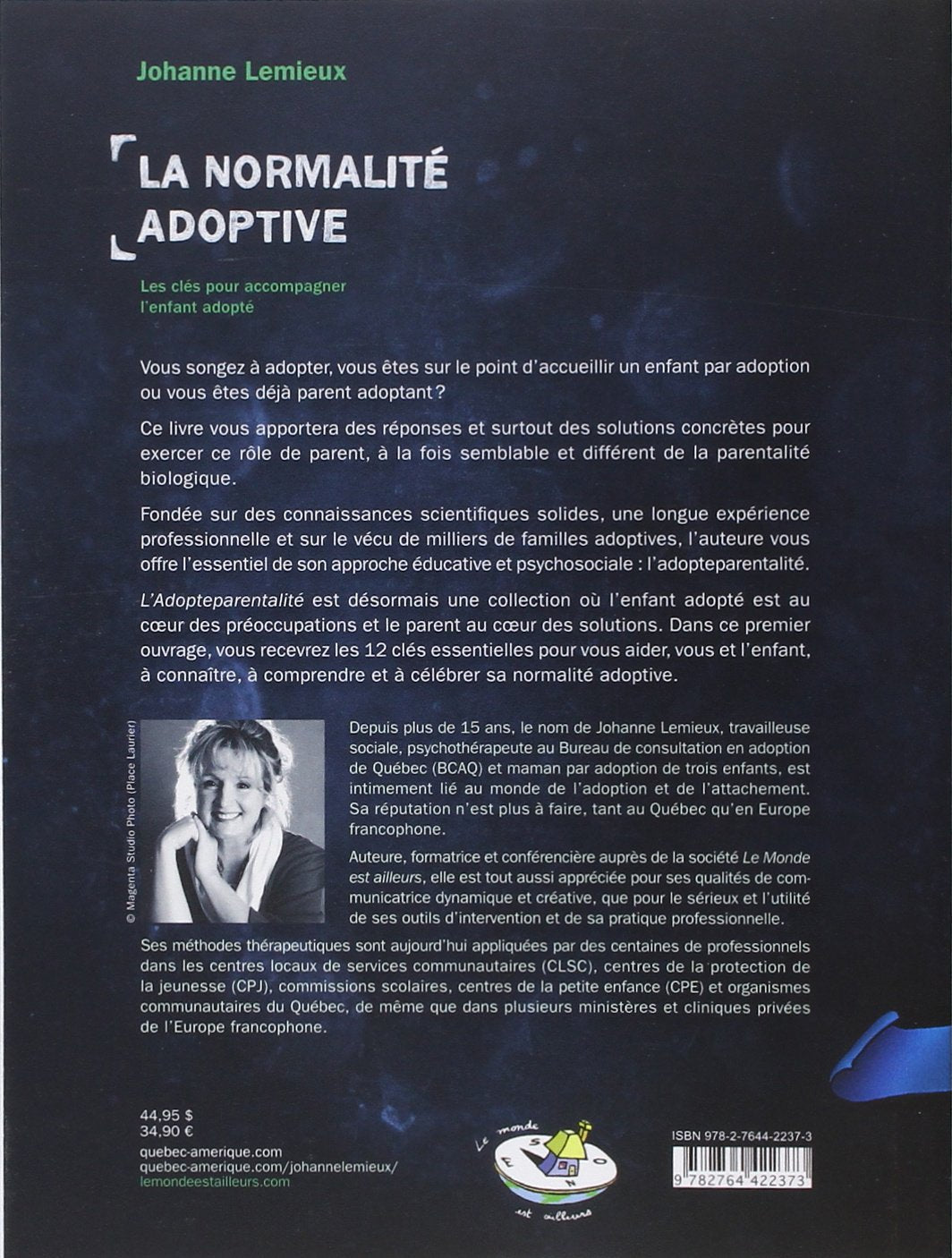 La normalité adoptive : Les clés pour accompagner l'enfant adopté (Johanne Lemieux)