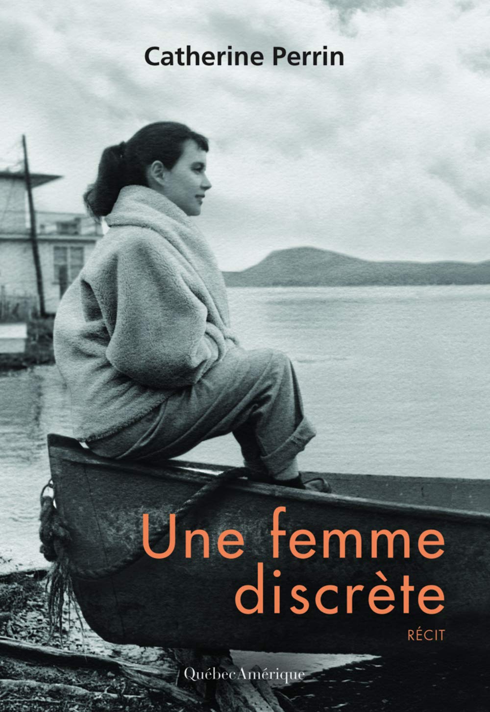 Une femme discrète - Catherine Perrin