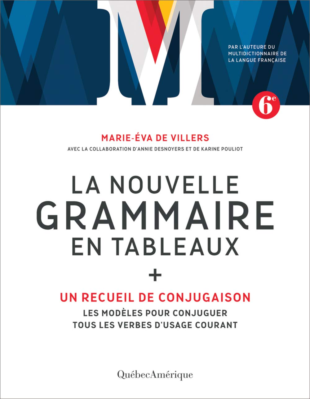 Livre La nouvelle grammaire en tableau (6e édition) (Marie-Éva de Villiers) (Livre neuf) - ISBN...