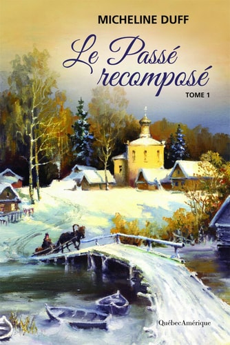 Livre Le passé recomposé (Micheline Duff) (Livre d'occasion) - ISBN 2764430531