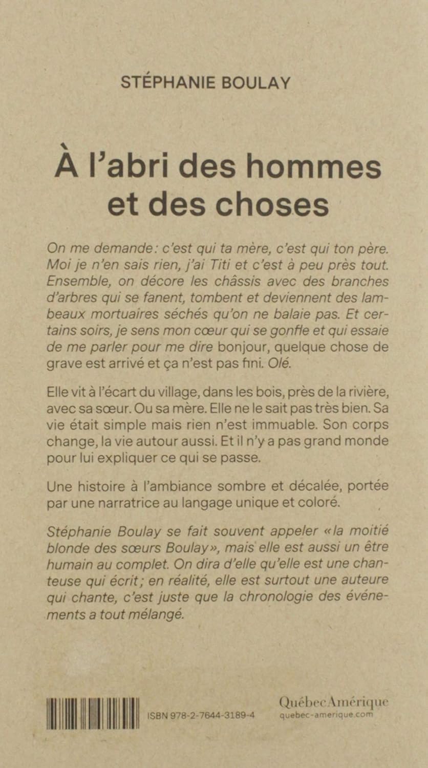 Livre À l'abris des hommes et des choses - Stéphanie Boulay (Livre d'occasion) - ISBN 2764431899
