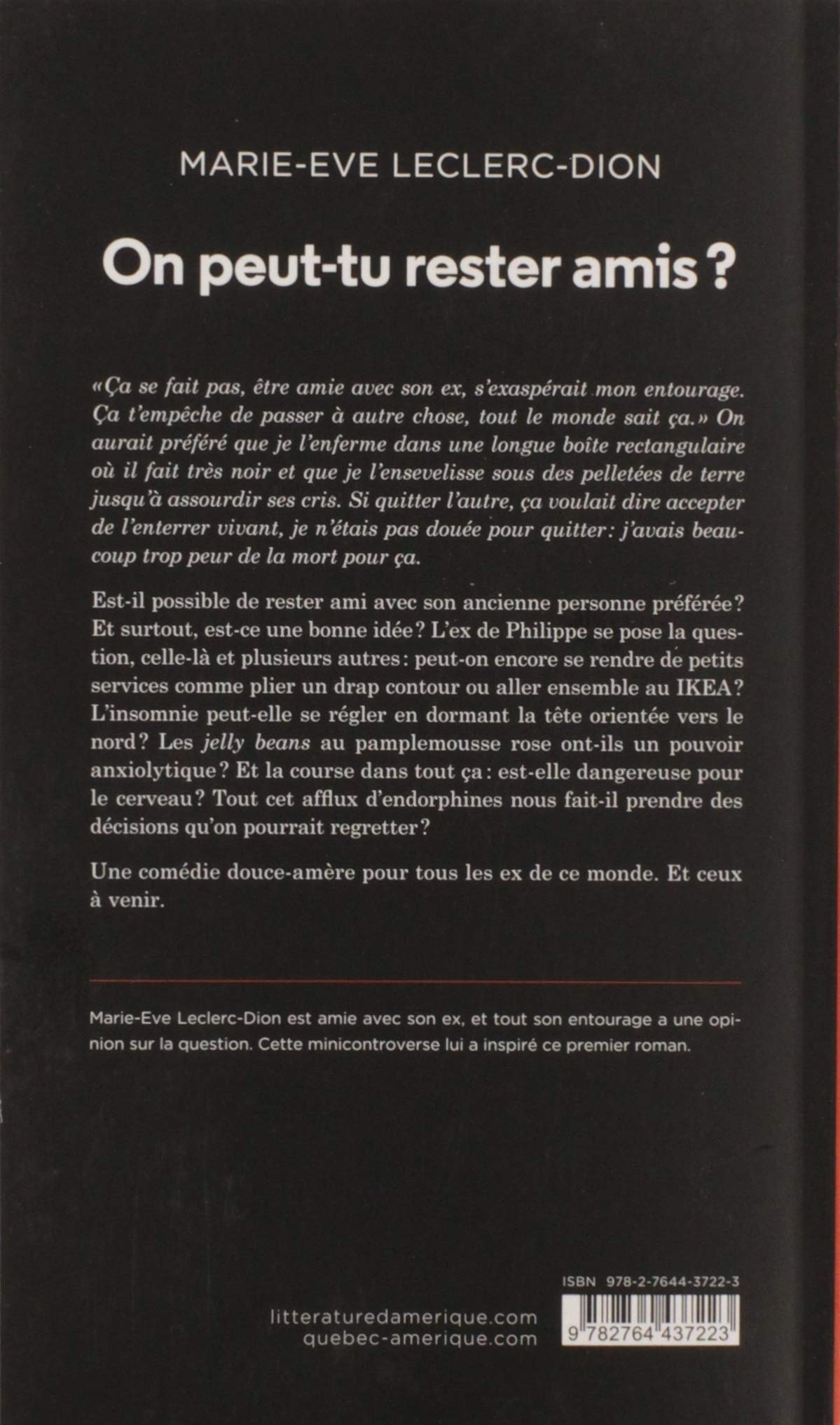 Littérature d'Amérique : On peut-tu rester amis? (Marie-Ève Leclerc-Dion)