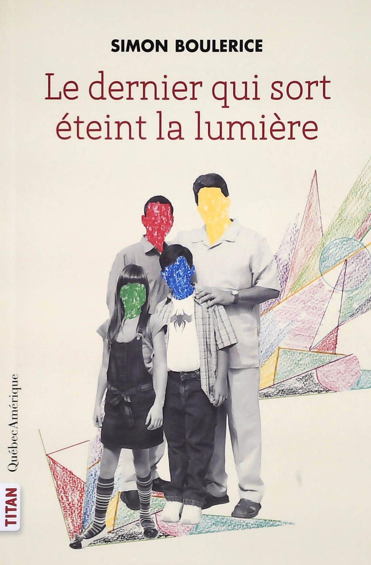 Livre Le dernier qui sort éteint la lumière - Simon Boulerice (Livre d'occasion) - ISBN 2764439113